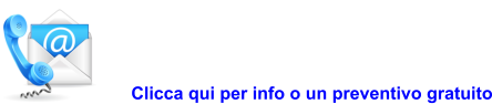 Clicca qui per info o un preventivo gratuito